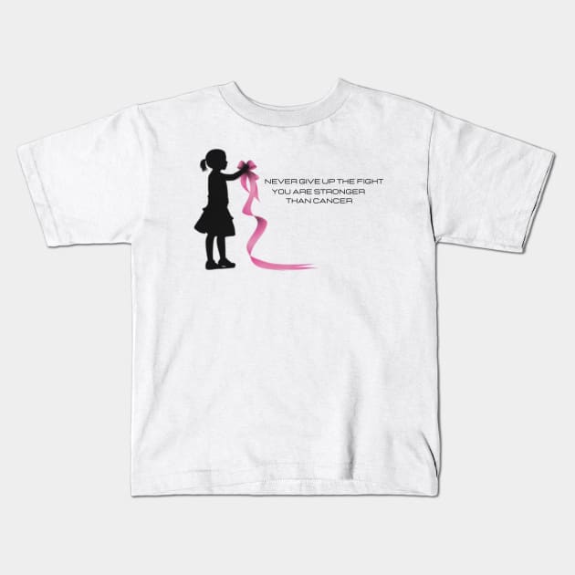 Never give up the fight you are stronger than cancer Kids T-Shirt by Apotis